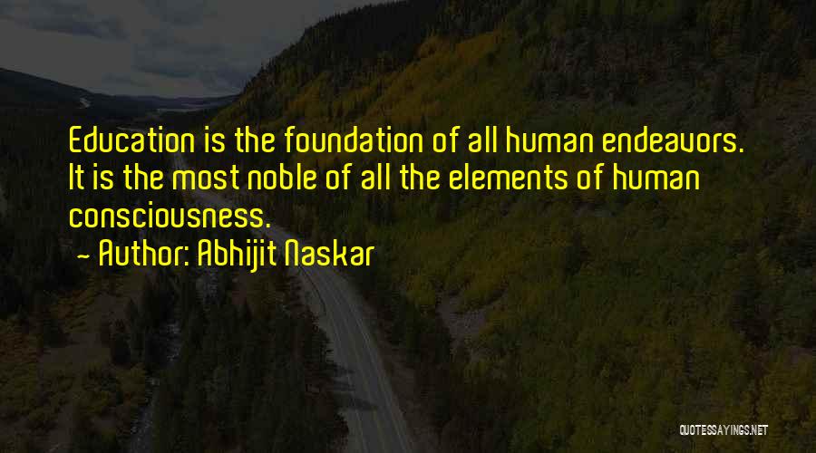 Foundation Of Education Quotes By Abhijit Naskar