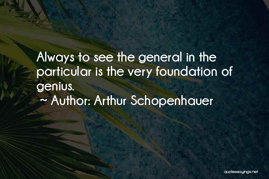 Foundation Of Education Quotes By Arthur Schopenhauer