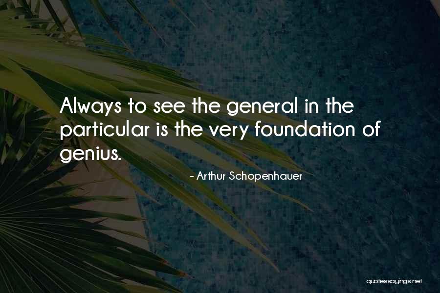 Foundation Of Education Quotes By Arthur Schopenhauer