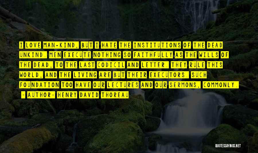 Foundation Of Education Quotes By Henry David Thoreau