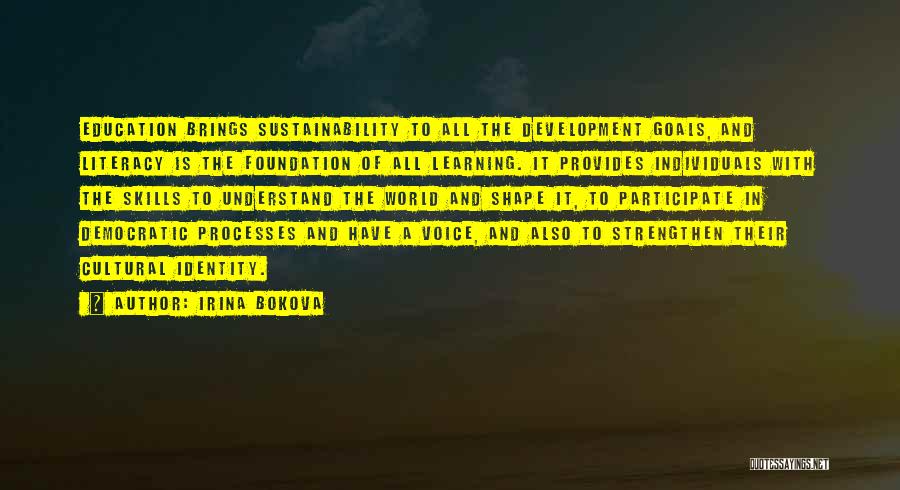 Foundation Of Education Quotes By Irina Bokova