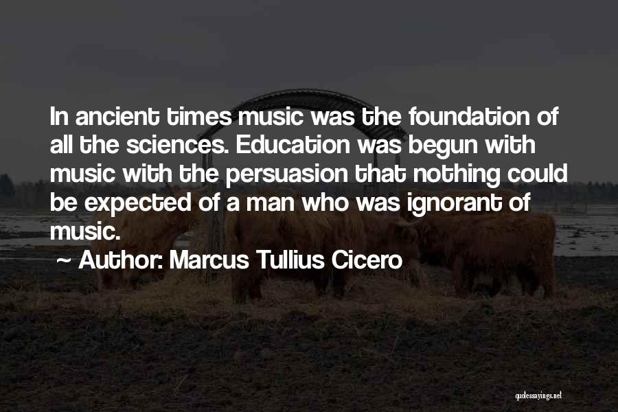 Foundation Of Education Quotes By Marcus Tullius Cicero
