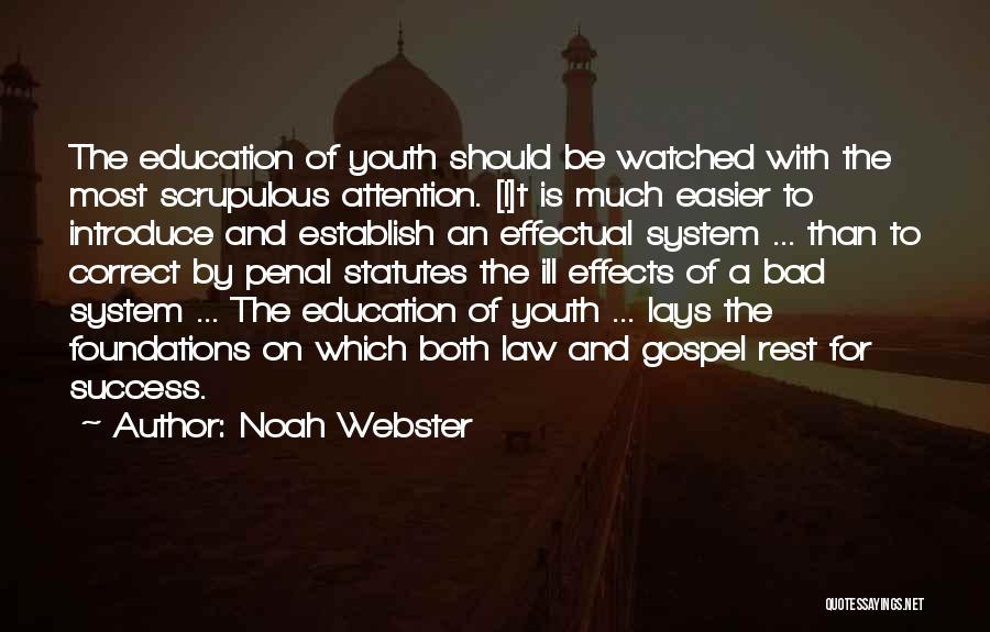 Foundation Of Education Quotes By Noah Webster