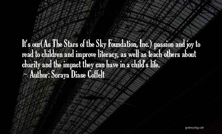 Foundation Of Education Quotes By Soraya Diase Coffelt