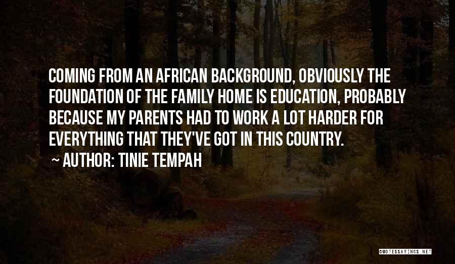 Foundation Of Education Quotes By Tinie Tempah