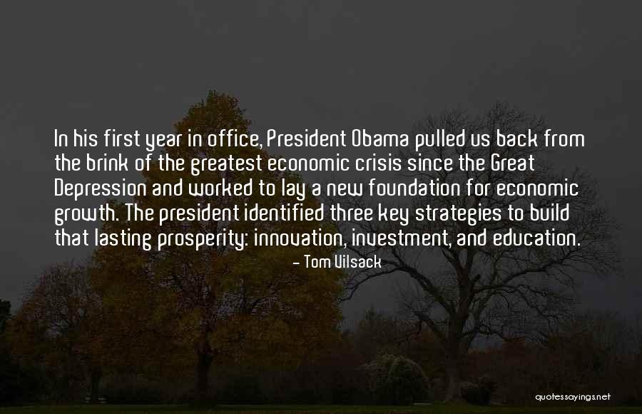 Foundation Of Education Quotes By Tom Vilsack