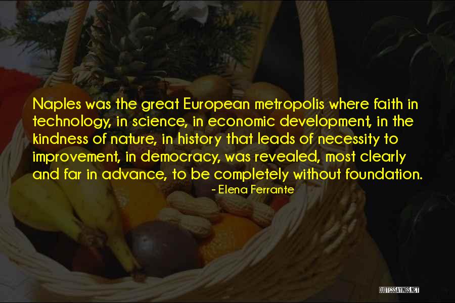 Foundation Of Faith Quotes By Elena Ferrante Foundation Of Faith Quotes By Elena Ferrante