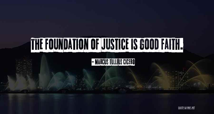 Foundation Of Faith Quotes By Marcus Tullius Cicero Foundation Of Faith Quotes By Marcus Tullius Cicero
