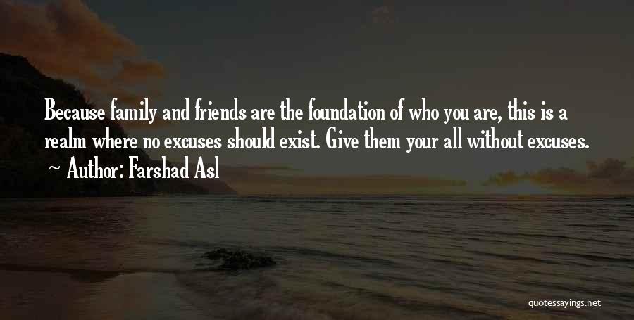 Foundation Of Family Quotes By Farshad Asl