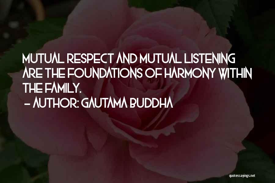 Foundation Of Family Quotes By Gautama Buddha