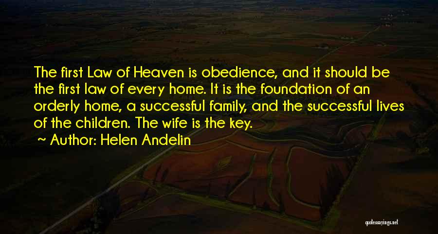 Foundation Of Family Quotes By Helen Andelin