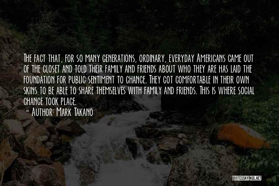 Foundation Of Family Quotes By Mark Takano