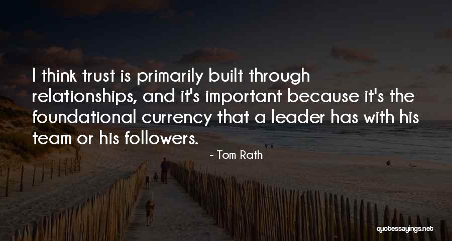 Foundational Trust Quotes By Tom Rath Foundational Trust Quotes By Tom Rath
