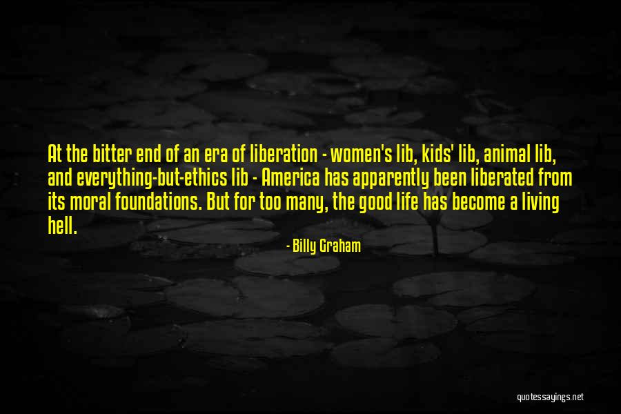 Foundations For Life Quotes By Billy Graham Foundations For Life Quotes By Billy Graham