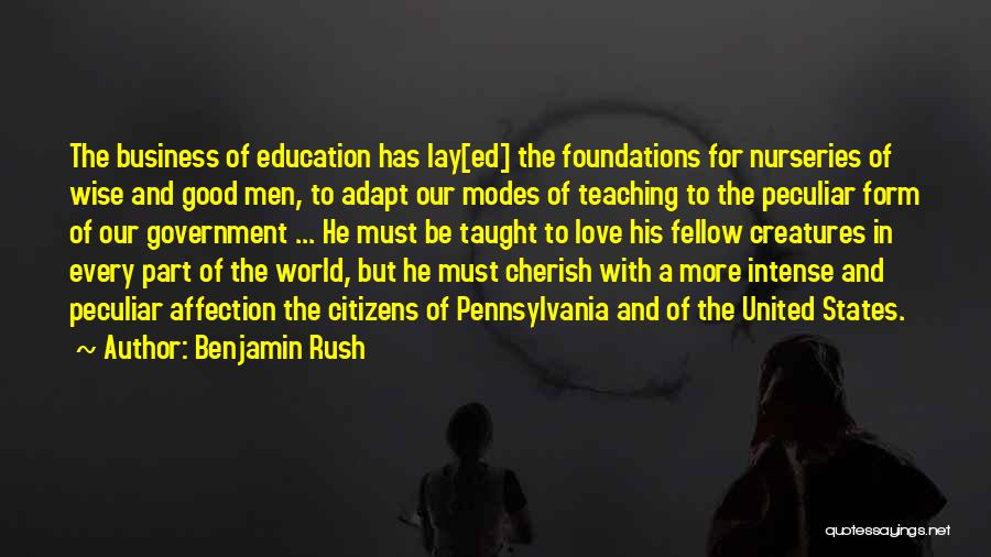 Foundations Of Education Quotes By Benjamin Rush