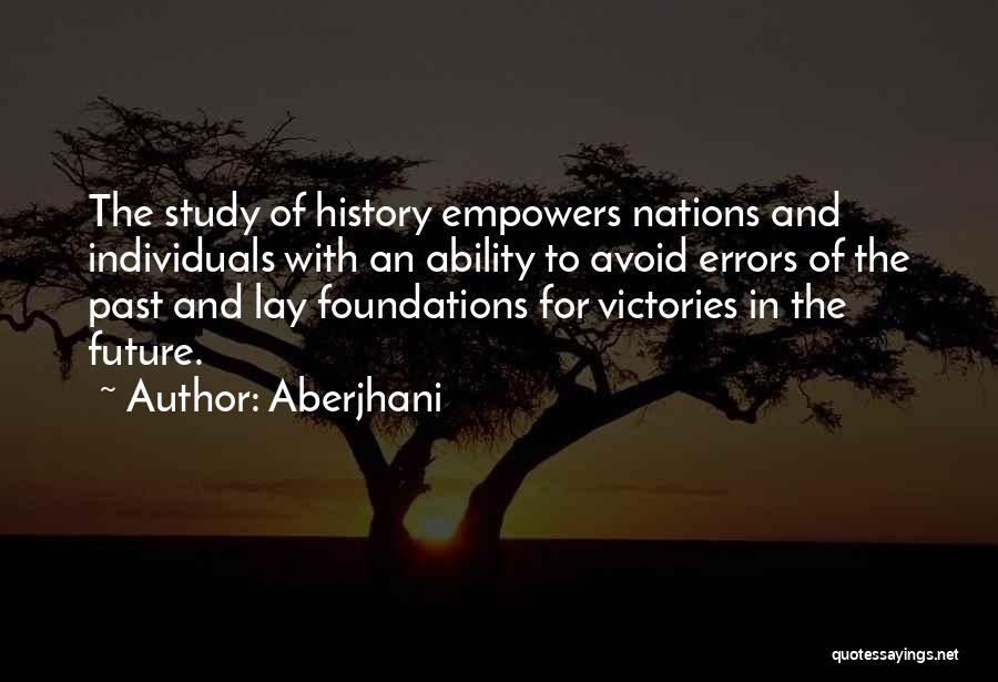 Foundations Quotes By Aberjhani