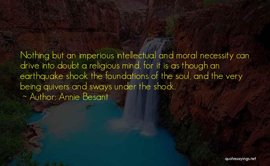 Foundations Quotes By Annie Besant