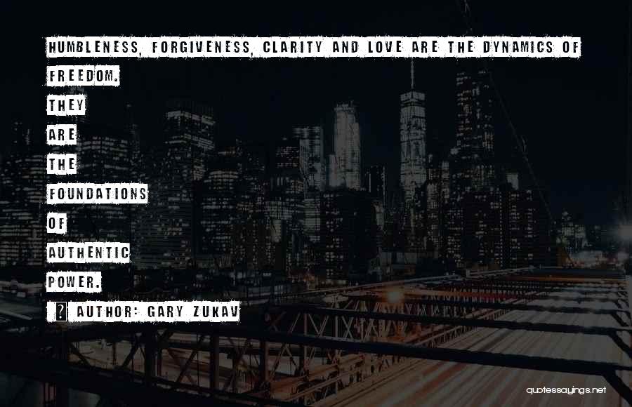 Foundations Quotes By Gary Zukav