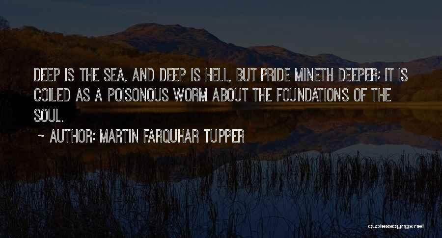 Foundations Quotes By Martin Farquhar Tupper