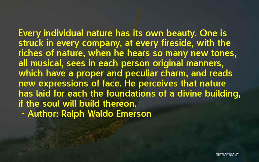 Foundations Quotes By Ralph Waldo Emerson