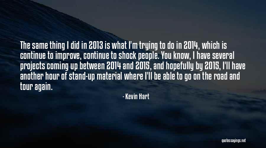 Foundem Quotes By Kevin Hart Foundem Quotes By Kevin Hart