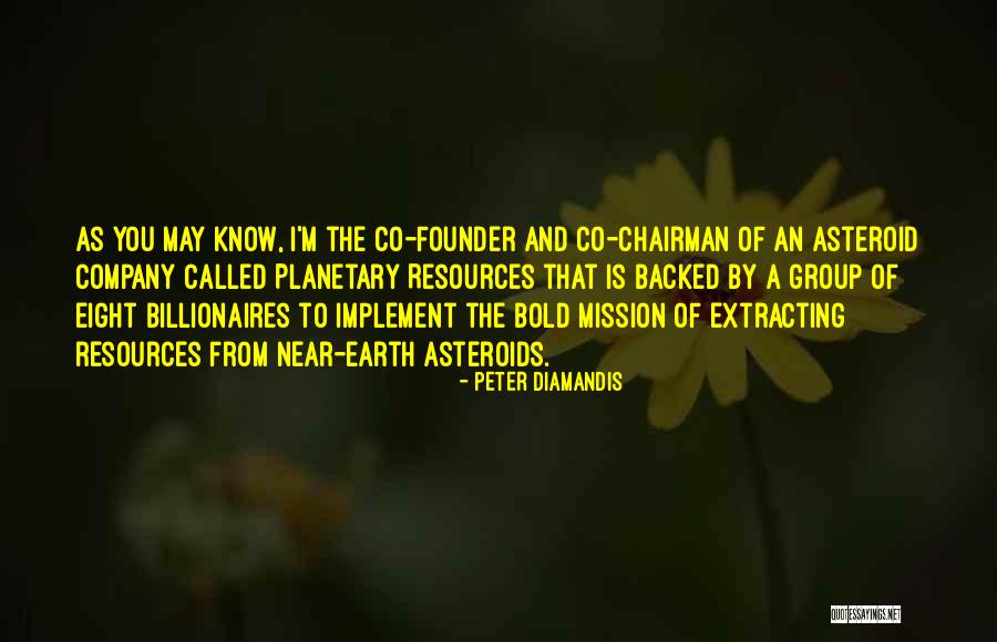 Founder Quotes By Peter Diamandis Founder Quotes By Peter Diamandis