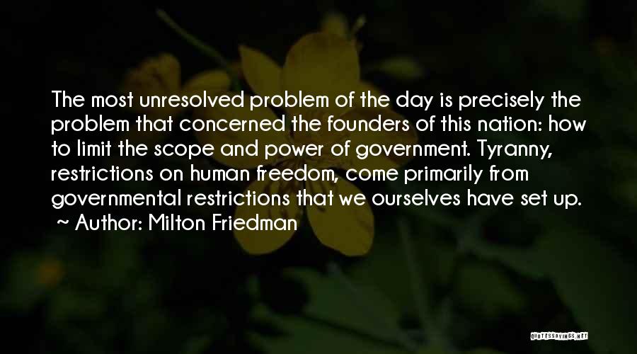 Founders Day Quotes By Milton Friedman