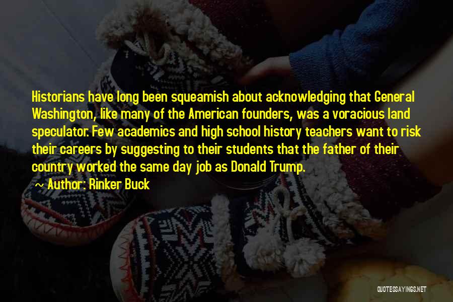 Founders Day Quotes By Rinker Buck