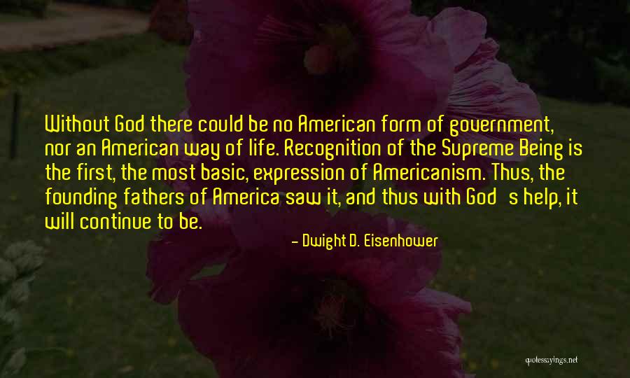 Founding America Quotes By Dwight D. Eisenhower