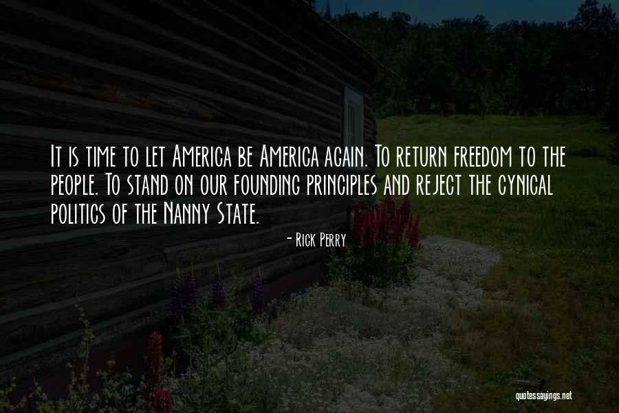 Founding America Quotes By Rick Perry