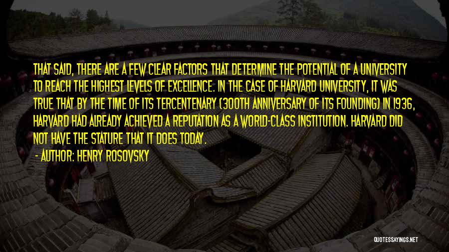 Founding Anniversary Quotes By Henry Rosovsky
