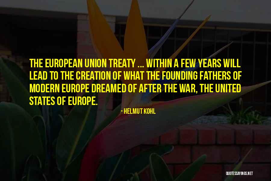 Founding Fathers Of The United States Quotes By Helmut Kohl Founding Fathers Of The United States Quotes By Helmut Kohl