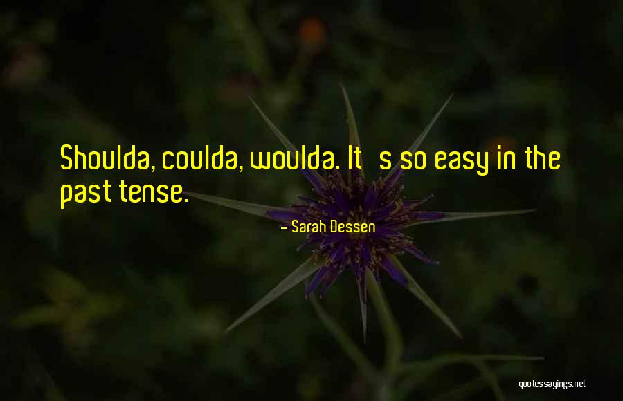 Founding Ideas Quotes By Sarah Dessen Founding Ideas Quotes By Sarah Dessen