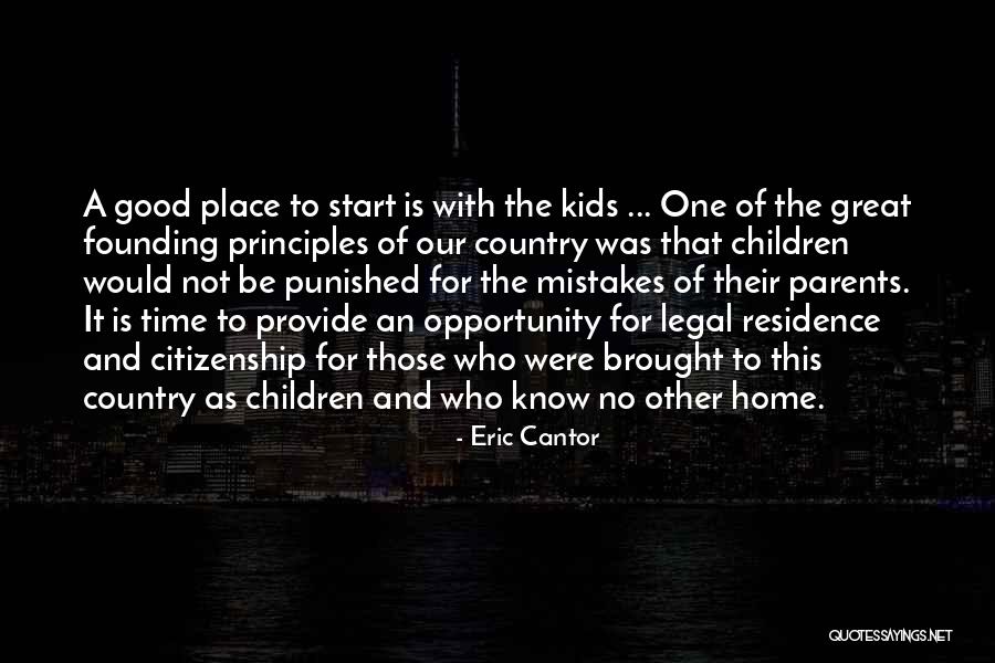 Founding Time Quotes By Eric Cantor Founding Time Quotes By Eric Cantor
