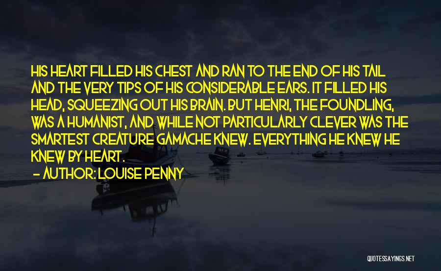 Foundling Quotes By Louise Penny