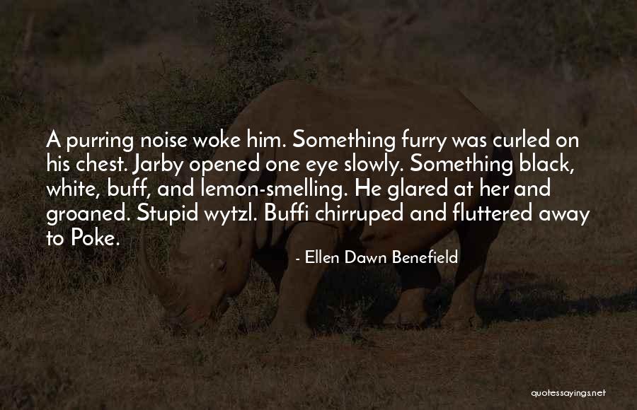 Foundlings Organic Bunny Quotes By Ellen Dawn Benefield Foundlings Organic Bunny Quotes By Ellen Dawn Benefield