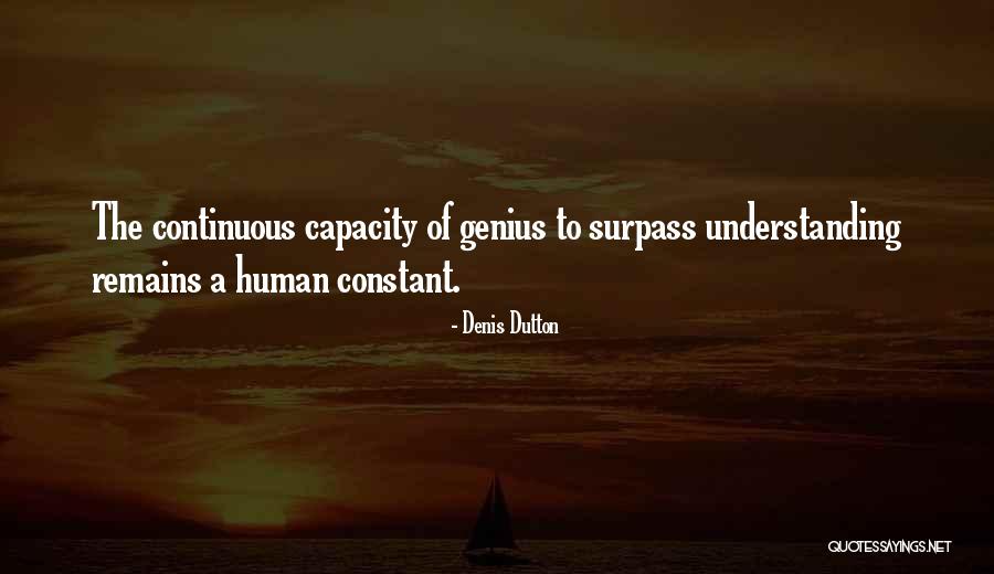 Foundryman Quotes By Denis Dutton Foundryman Quotes By Denis Dutton