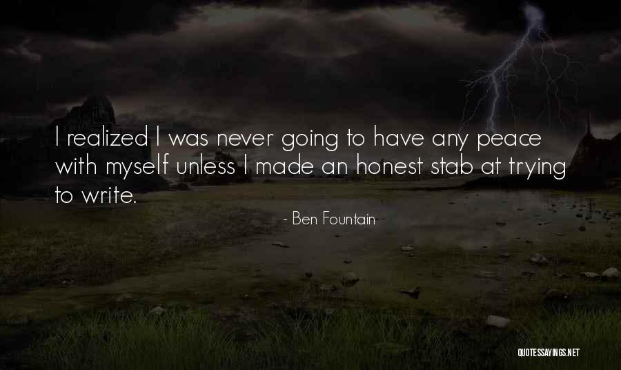Fountain Of Peace Quotes By Ben Fountain Fountain Of Peace Quotes By Ben Fountain