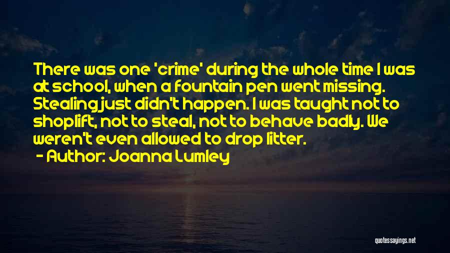 Fountain Pen Quotes By Joanna Lumley