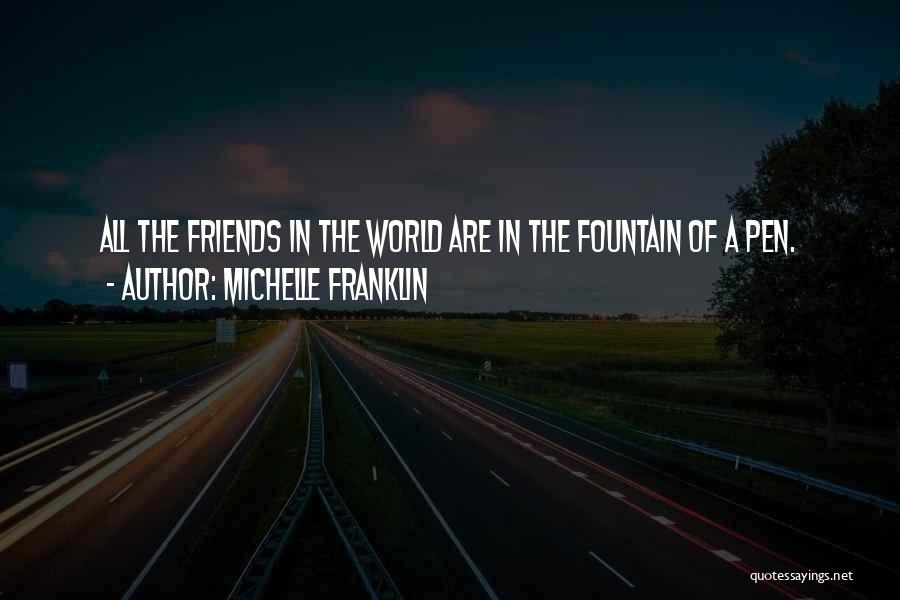 Fountain Pen Quotes By Michelle Franklin