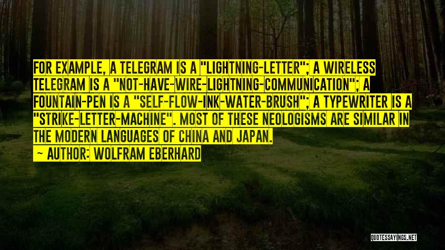 Fountain Pen Quotes By Wolfram Eberhard