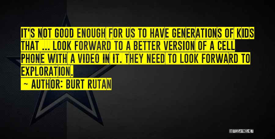 Fountainhead Commercial Capital Quotes By Burt Rutan