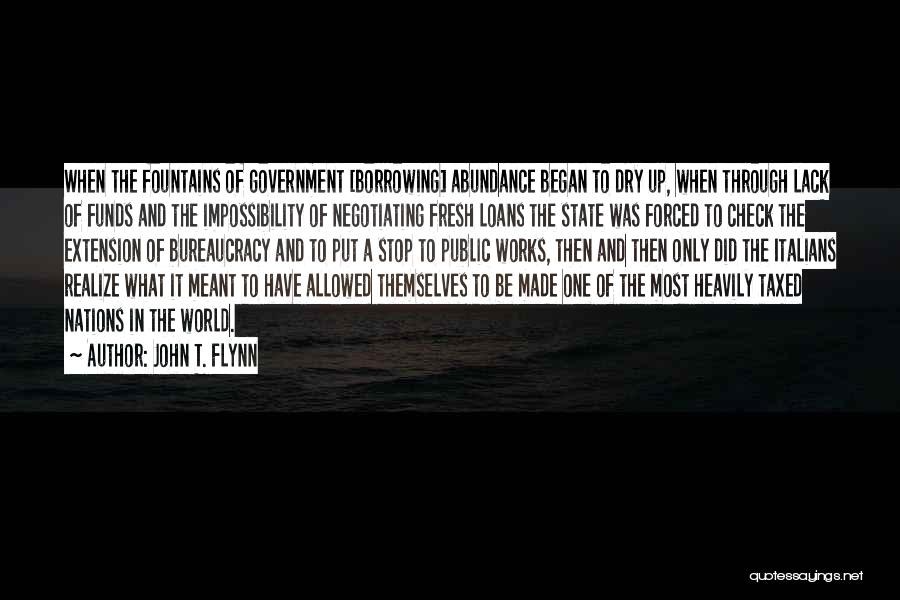 Fountains Quotes By John T. Flynn