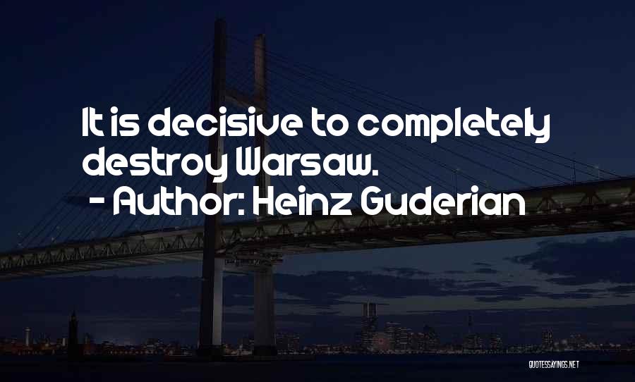 Fountas And Pinnell Quotes By Heinz Guderian