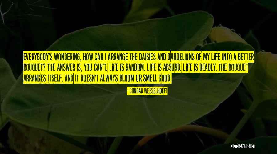 Fountoulis Quotes By Conrad Wesselhoeft Fountoulis Quotes By Conrad Wesselhoeft