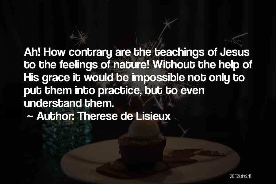 Fouquet Restaurant Quotes By Therese De Lisieux