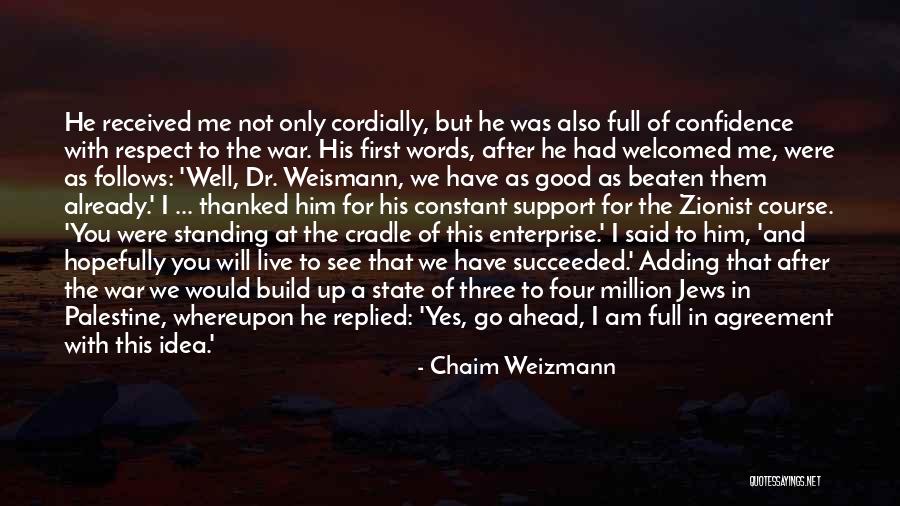 Four Agreement Quotes By Chaim Weizmann