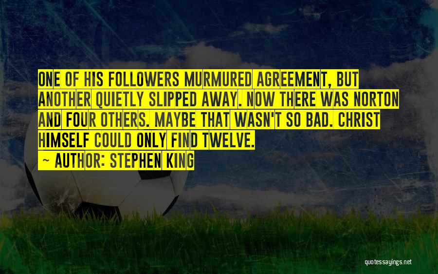 Four Agreement Quotes By Stephen King