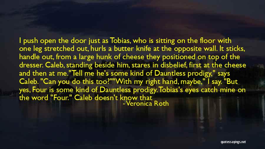 Four And Tris Quotes By Veronica Roth Four And Tris Quotes By Veronica Roth