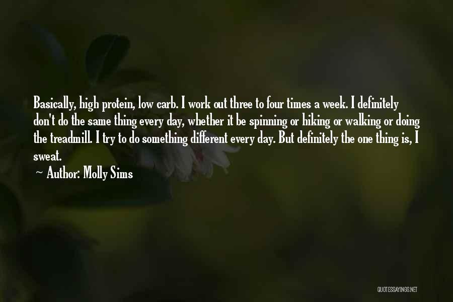 Four Day Work Week Quotes By Molly Sims